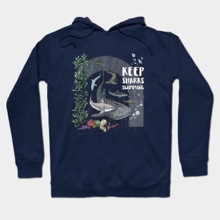 Keep Sharks Swimming Hoodie